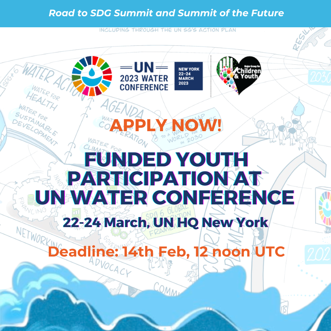 Deadline 14 Feb - Funded Youth Spots for UN Water Conference - Apply Now!