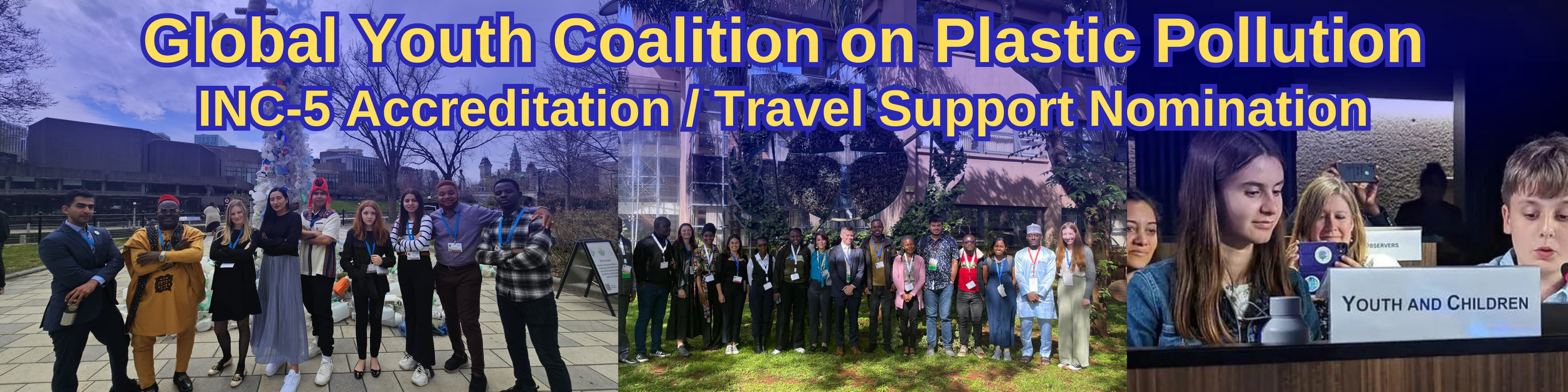 INC-5 Global Plastics Treaty: Youth Accreditation Support and Travel Support Nomination 