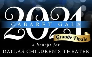 Cabaret Gala 2021: A Benefit for the Dallas Children’s Theater
