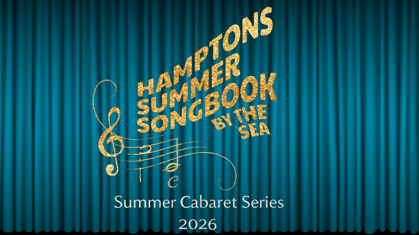 DREAMING OF A SONG at Hamptons Summer Songbook by the Sea 2026