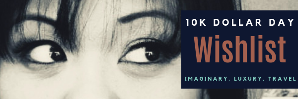 10k Dollar Day's WISHLIST