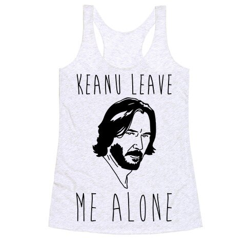 "Keanu Leave Me Alone" Tank