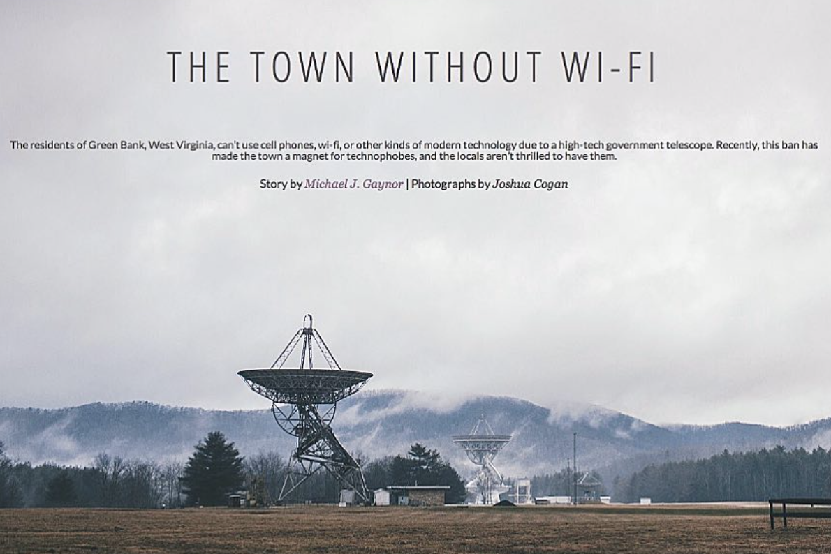 The Town Without Wifi - Green Bank, West Virginia