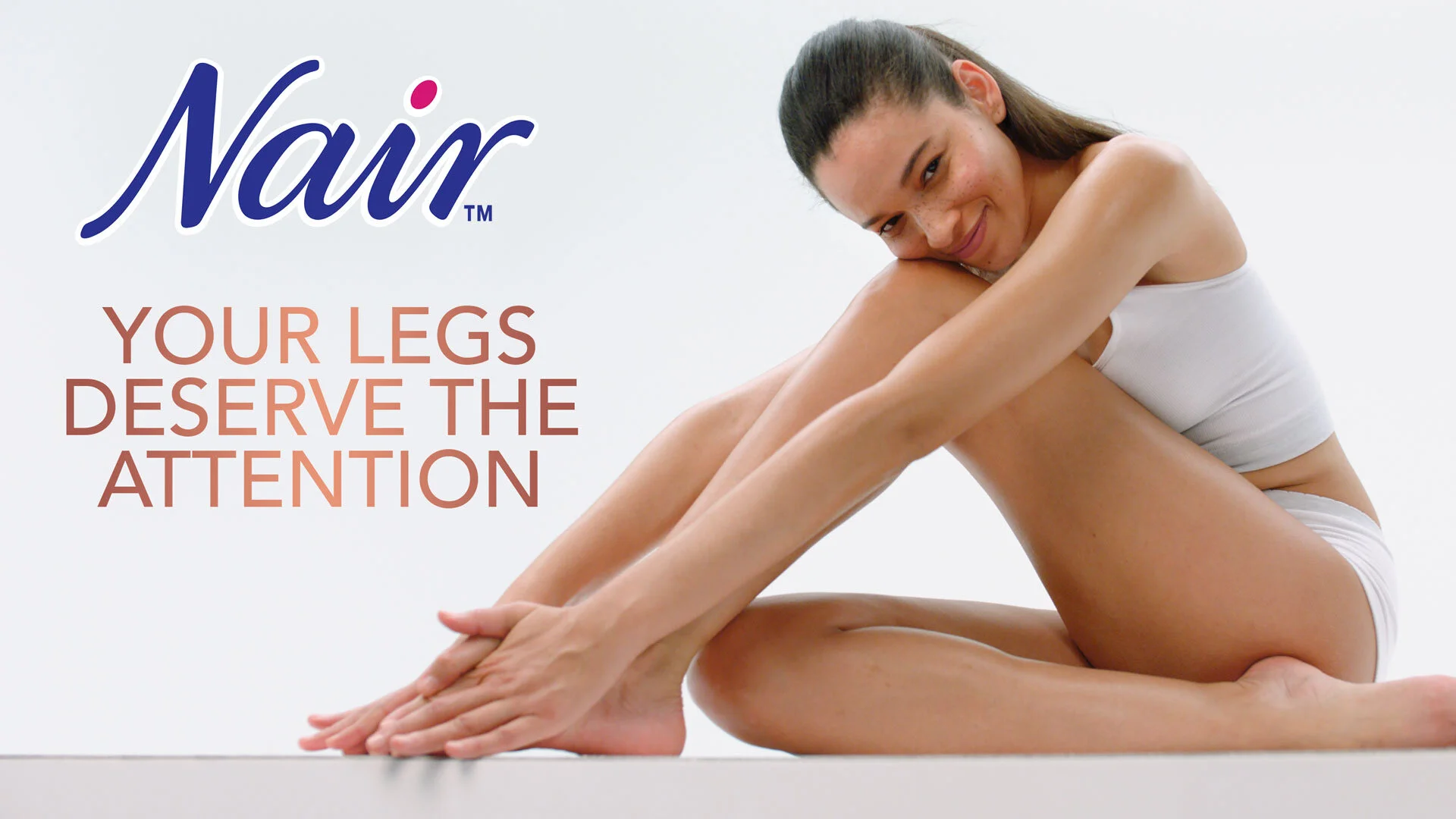 Nair Your Legs Deserve The Attention