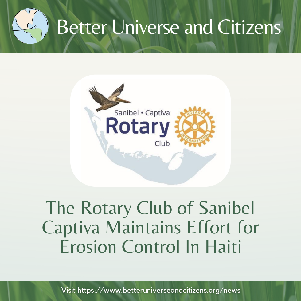 The Rotary Club of Sanibel Captiva Maintains Effort for Erosion Control In Haiti