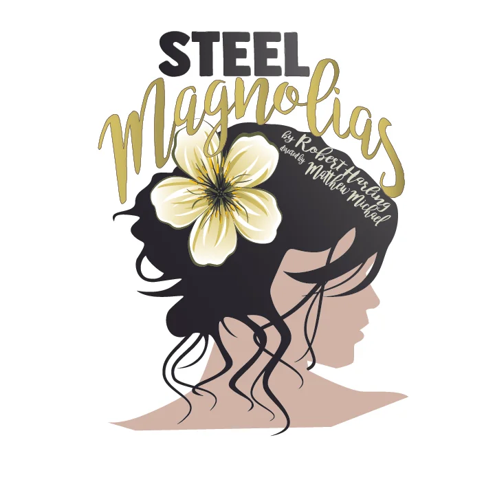 STEEL MAGNOLIAS; June 2019