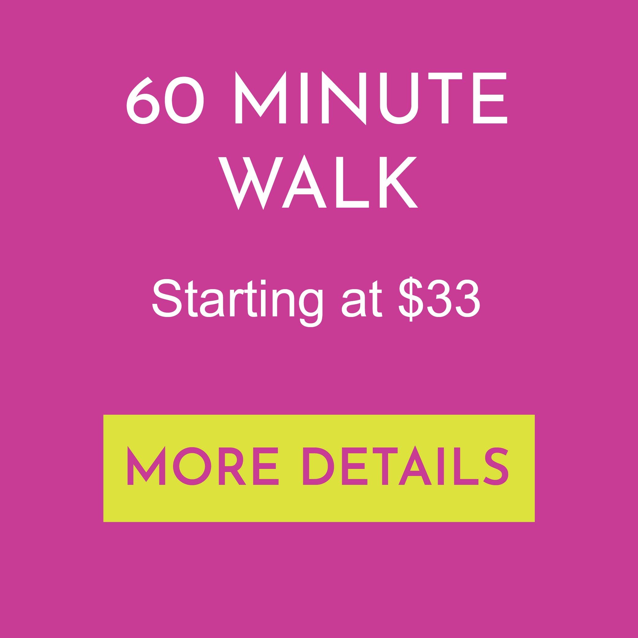60 Minute Group Walk