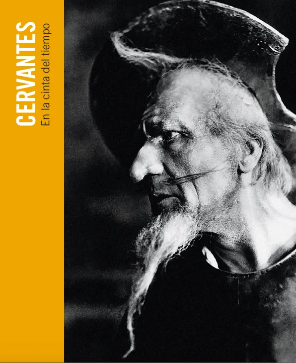 CERVANTES. EN LA CINTA DEL TIEMPO