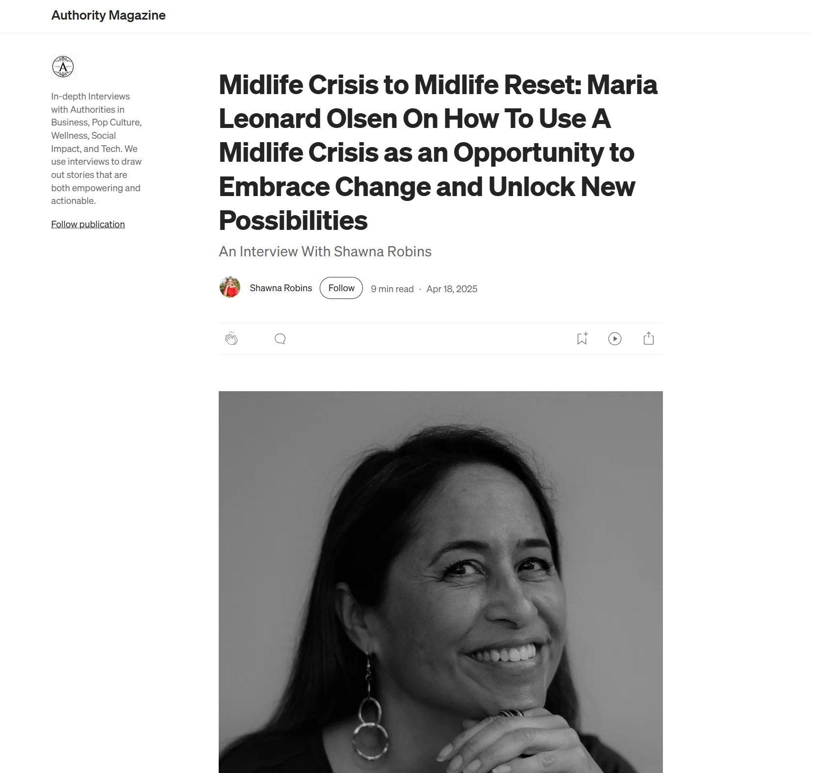 Midlife Crisis to Midlife Reset: Maria Leonard Olsen On How To Use A Midlife Crisis as an Opportunity to Embrace Change and Unlock New Possibilities