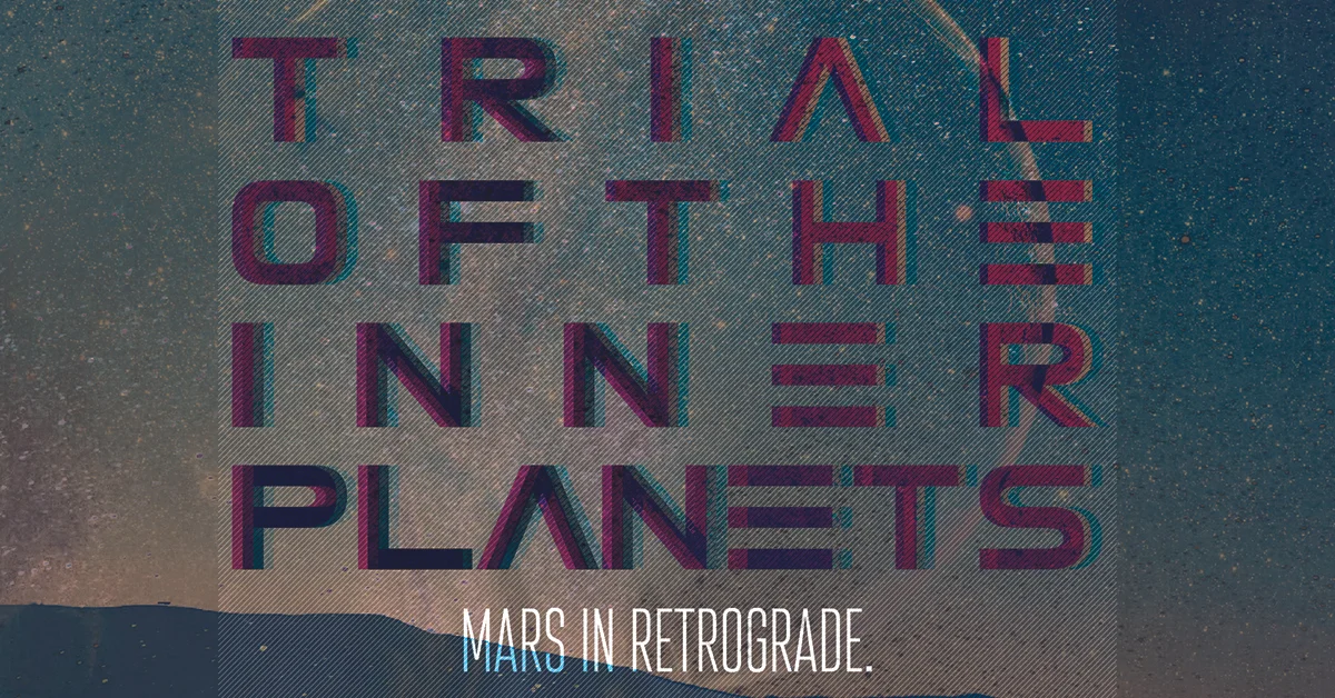 Trial of the Inner Planets: Mars in Retrograde
