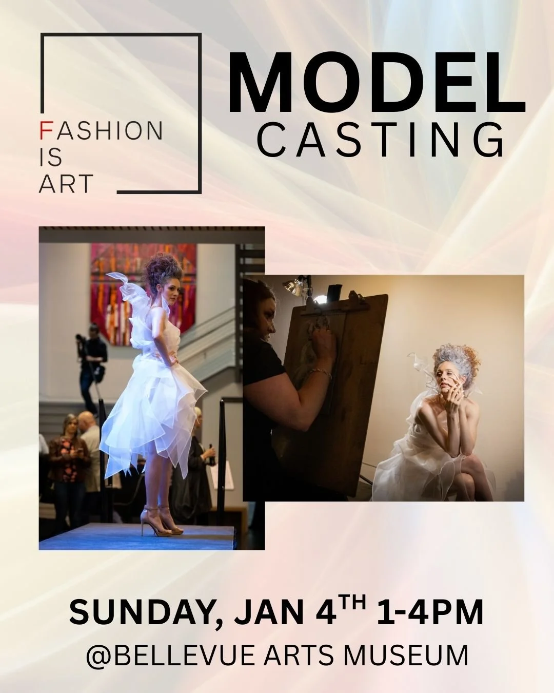 Fashion District NW is conducting a model casting for Fashion is ART on Sunday, January 4th (1PM-4PM) at the Bellevue Arts Museum (510 Bellevue Way NE, Bellevue WA 98004). 

Fashion is ART is NOT a runway show. It is a fashion exhibit with live model
