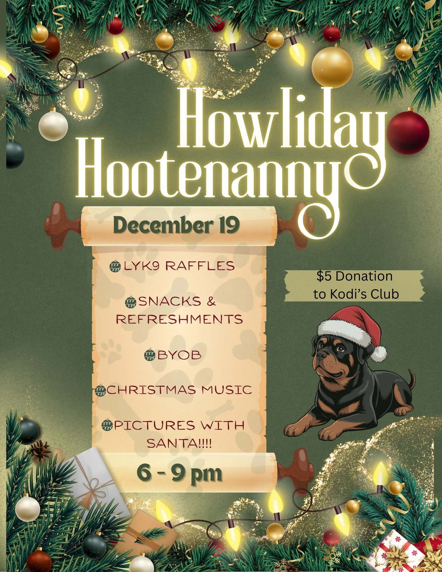Join us for a festive, furry celebration to wrap up the year! Bring your pups, your friends, and your holiday spirit! It&rsquo;s going to be a tail-wagging good time. 🐕🎅❄

🎅 Pictures with Santa
🎶 Holiday music
🍪 Refreshments (BYOB welcome!)
🎟️ 
