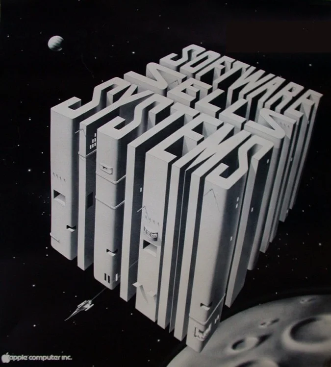 In 1979, John Couch was in charge of all software at Apple Computer. He commissioned this poster: Software Sells Systems