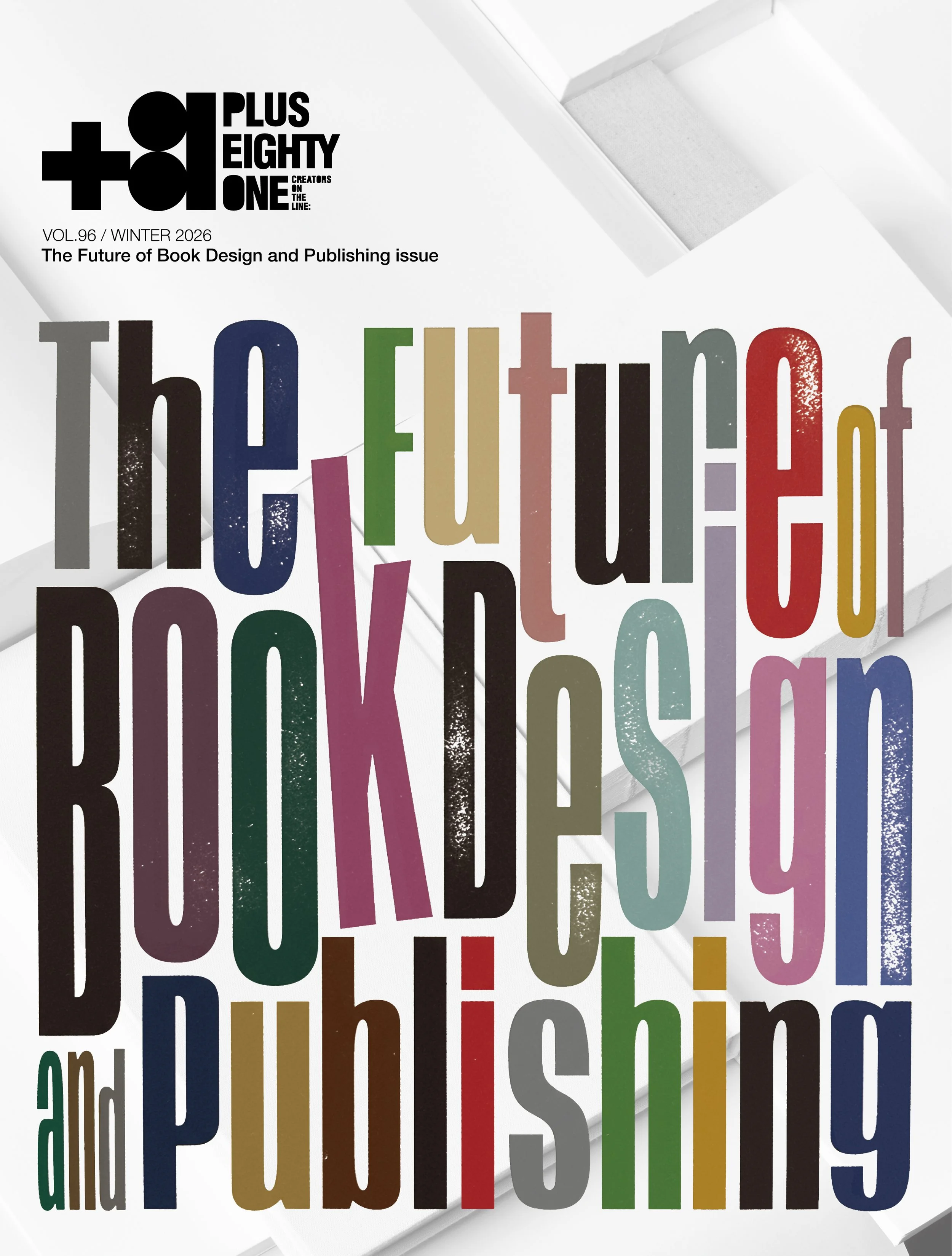 Vol.96 The Future of Book Design and Publishing issue