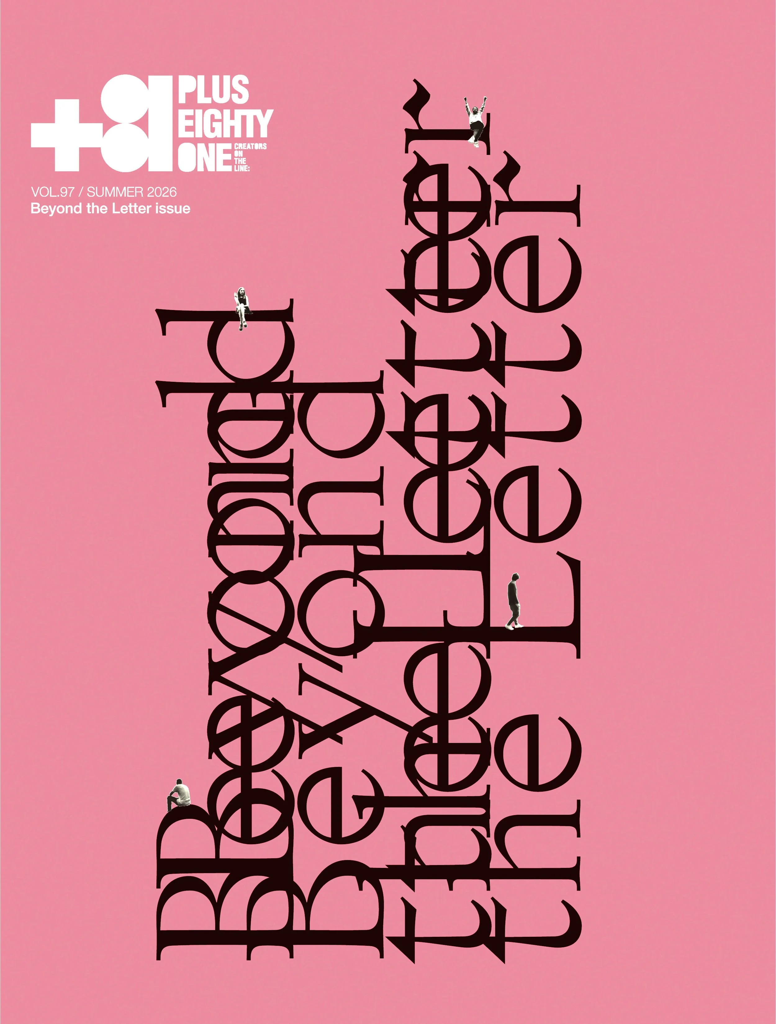 Vol.97 Beyond the Letter issue