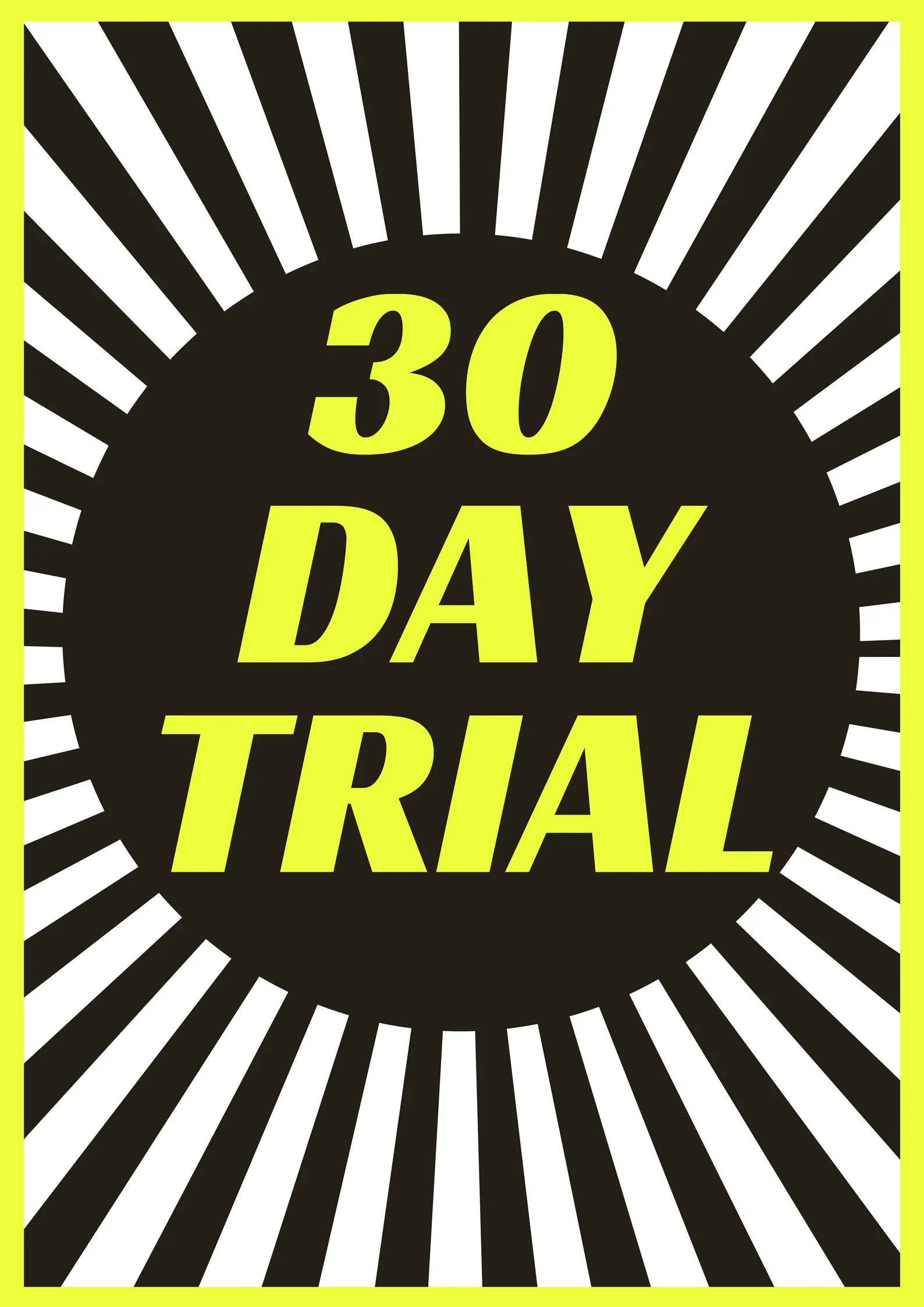 Risk Free 30 Day Trial