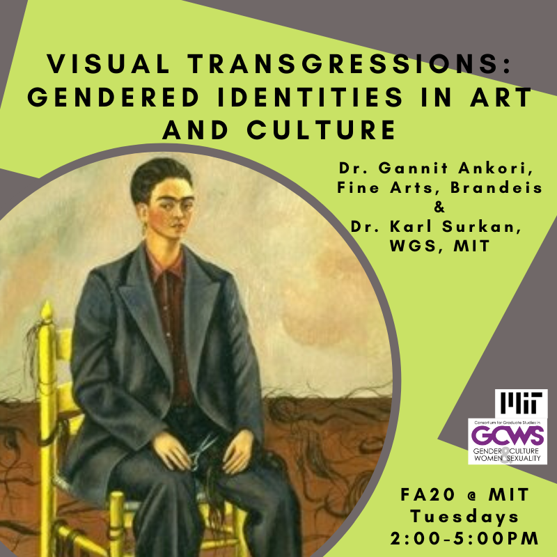 Visual Transgressions: Gendered Identities in Art and Culture — GCWS The  Consortium for Graduate Studies in Gender, Culture, Women, and Sexuality at  MIT