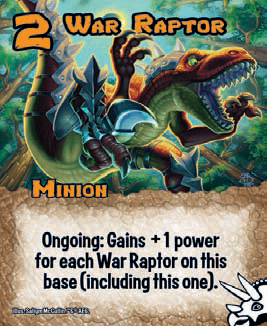 Ongoing: Most abilities happen, and then they're over. Ongoing abilities are active for as long as they're in play.