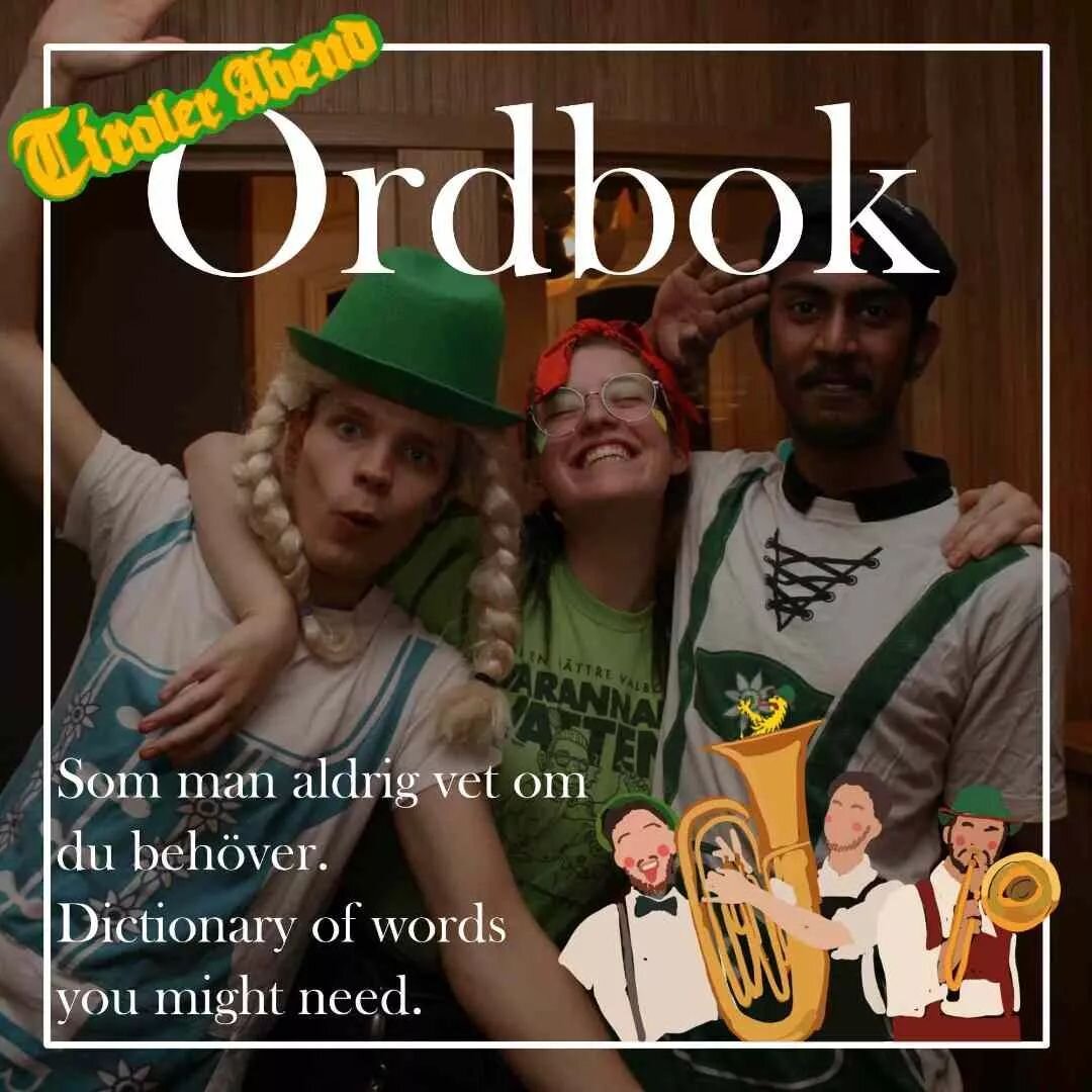 H&auml;ng med och l&auml;r dig n&aring;gra tyska, bayerska och tyrolska ord. Kom ih&aring;g att stavning och uttal kan variera beroende p&aring; omr&aring;de.
---
Join us and learn some German, Bavarian and Tirolian words. Be aware, the spelling and 