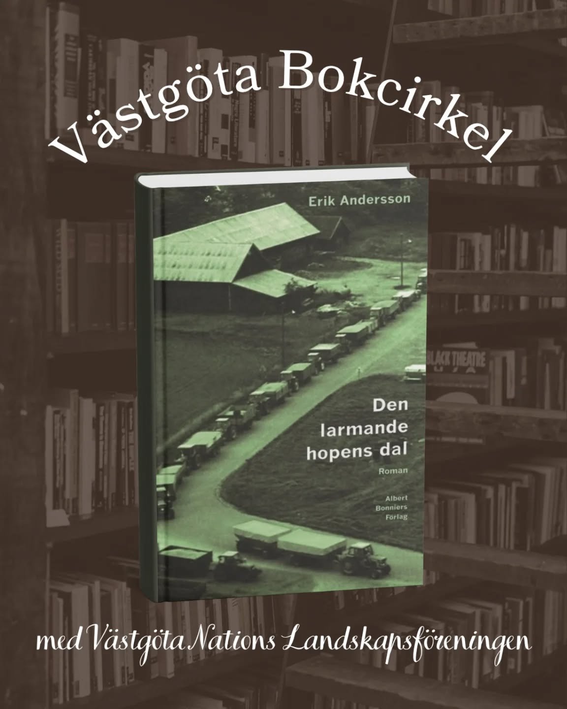 Nyhet i höst: Västgöta Bokcirkel! 📚
Vi vill samla alla generationer – seniorer, juniorer, recentiorer och medlemmar i Landskapsföreningen – till gemensamma läsupplevelser på nationen.
Med i planeringsgrupp
