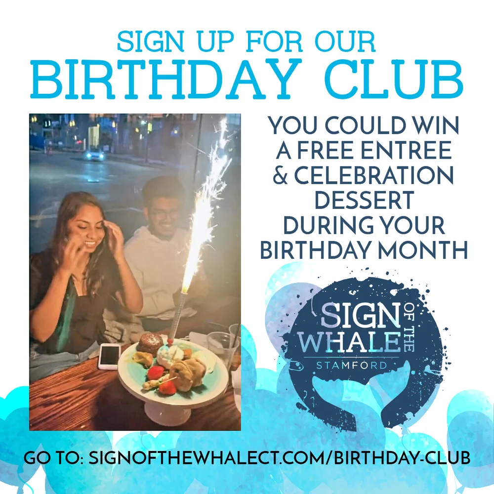 Birthday Club Stamford | Sign of the Whale — Sign of the Whale Connecticut