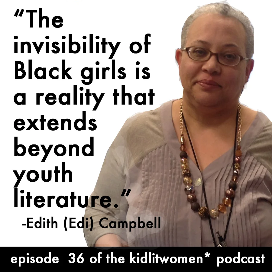 Episode 36!  Black Girls Economics In Young Adult Fiction by Edith Campbell