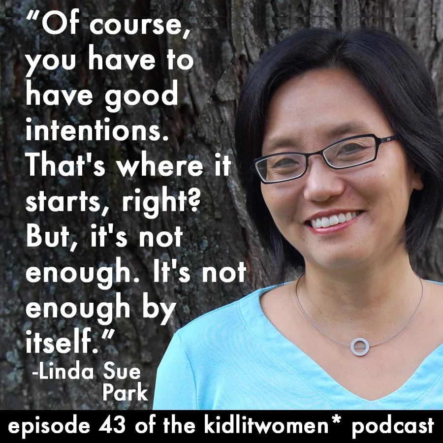 Episode 43! Conversation with Linda Sue Park