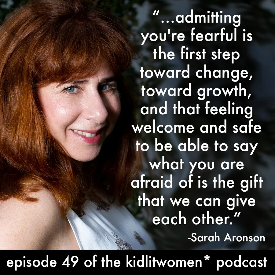 Episode 49! Conversation with Sarah Aronson