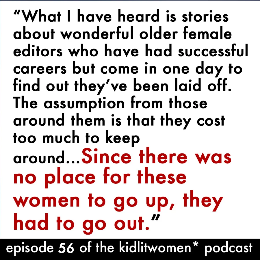 Episode 56!  An Anonymous Post about the Children's Industry and Aging