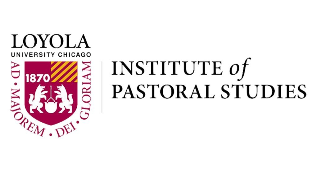 Loyola University Chicago Institute of Pastoral Studies (Copy)