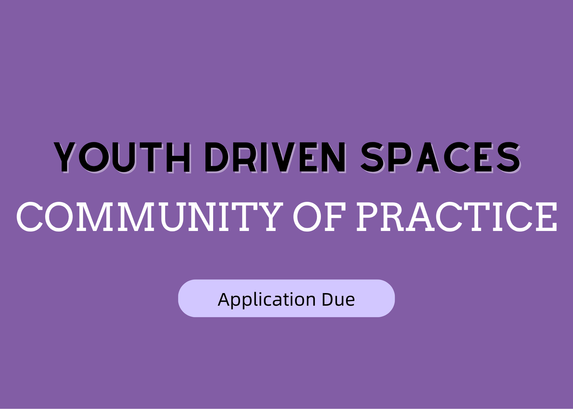 Youth Driven Spaces Community of Practice