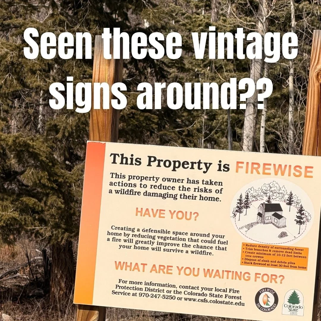 One of our WAP staff found a vintage sign last week on the front of someone's property! While our name has changed from FireWise of Southwest CO to Wildfire Adapted Partnership, our message remains the same! Protecting Lives and Property from Wildfir