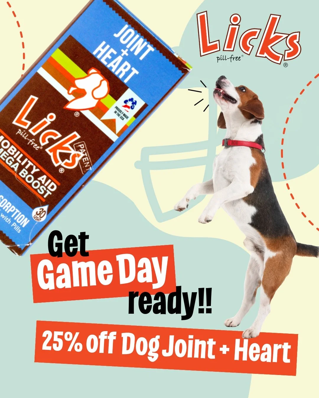 Score big for your pup this game day!

Your furry MVP deserves the best care on and off the field! 🏈 Treat their joints and heart to top-notch support with 25% off Licks Dog Joint + Heart supplements. 🐾 Offer ends Sunday, so don't miss out!

#GameD