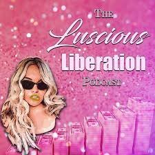 Luscious Lifestyles Podcast 