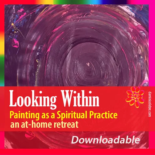Looking Within: painting as a spiritual practice