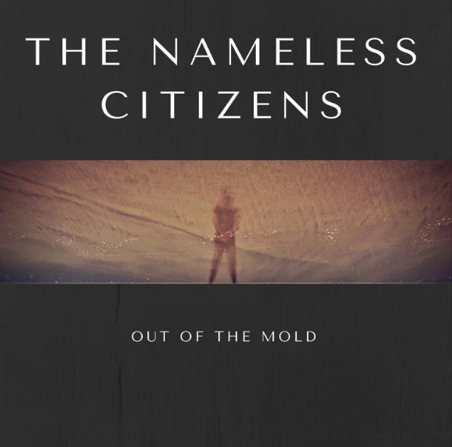 The Nameless Citizens | Out Of The Mold (EP)