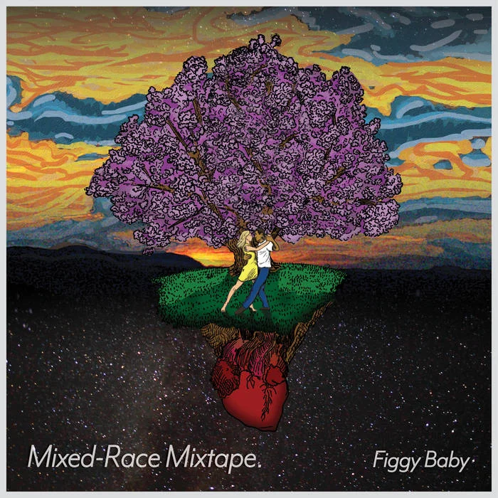 Figgy Baby | Mixed Race Mix Tape