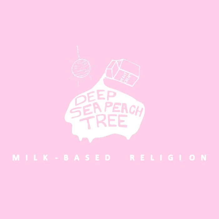 Deep Sea Peach Tree | Milk​-​Based Religion