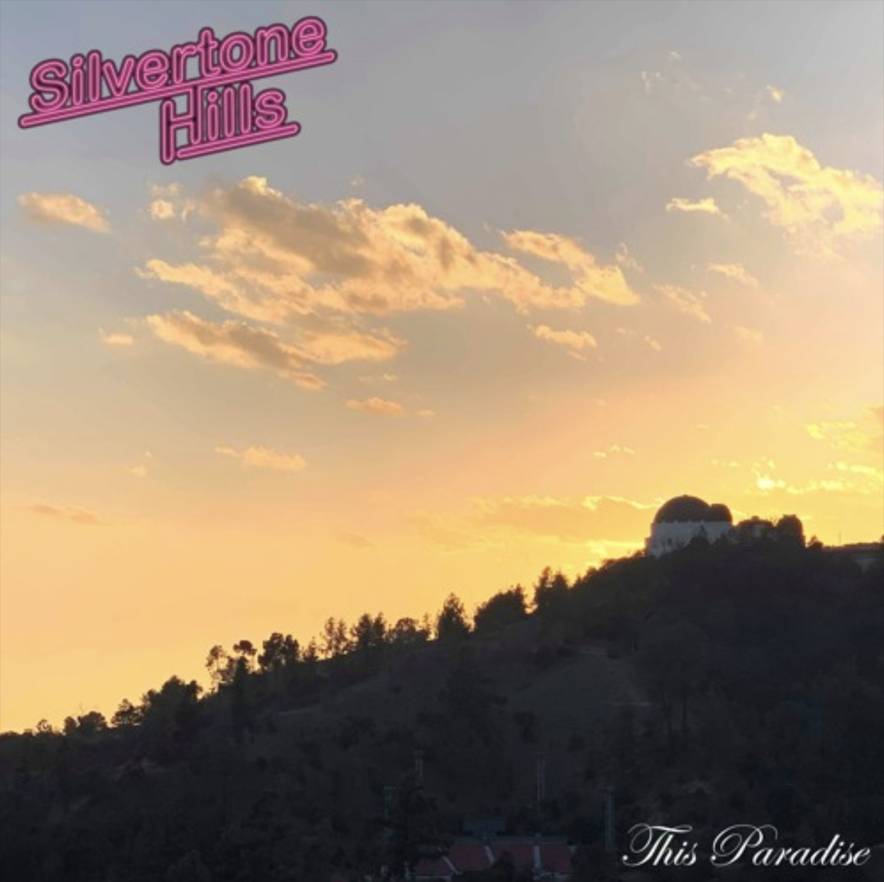 Silvertone Hills | This Paradise (Single)