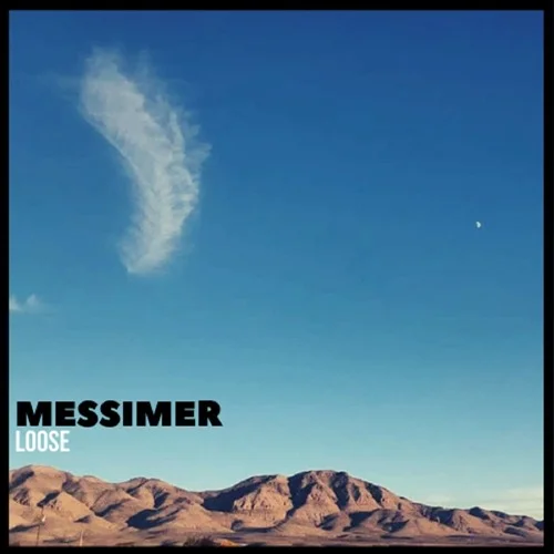 MESSIMER | Loose (Single)