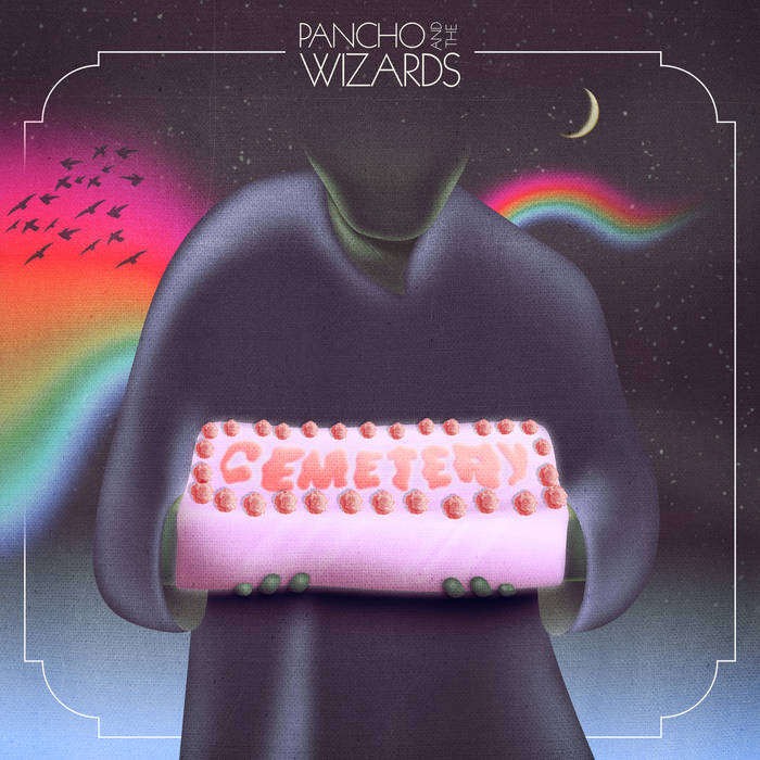 Pancho and The Wizards |  Cemetery