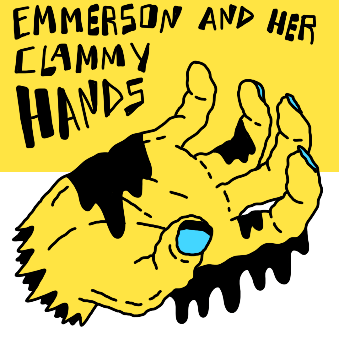 Emmerson &amp; Her Clammy Hands