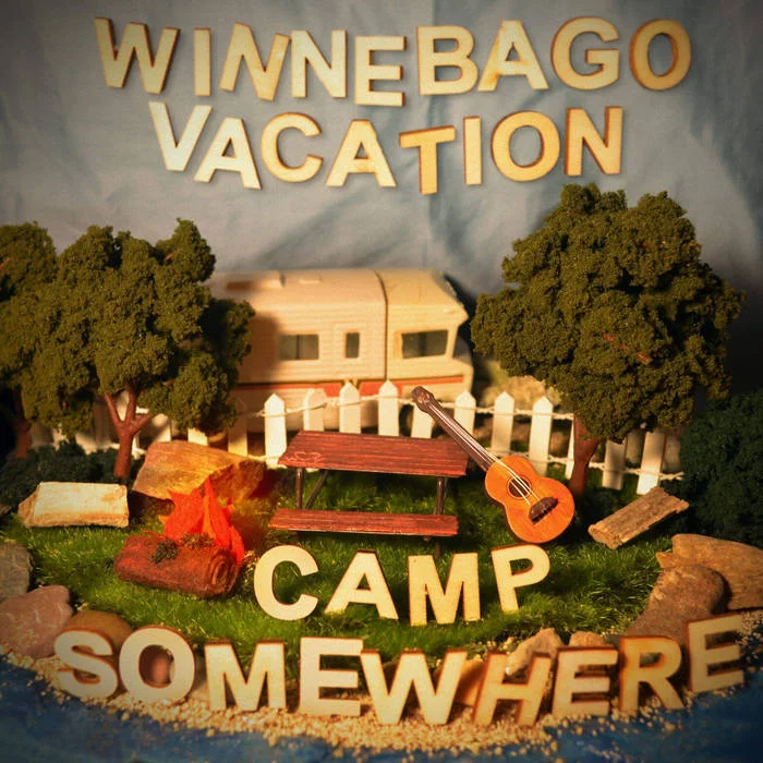 Winnebago Vacation | Camp Somewhere