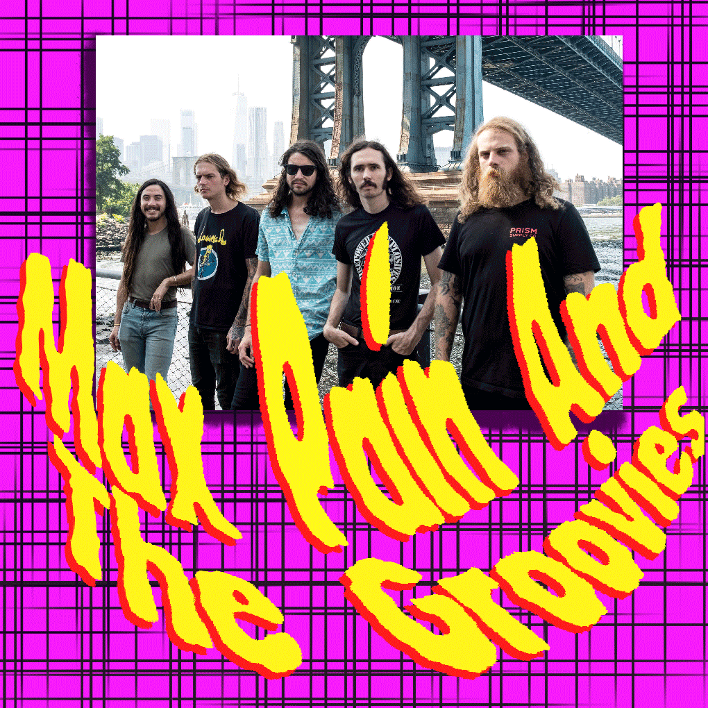 Max Pain and the Groovies