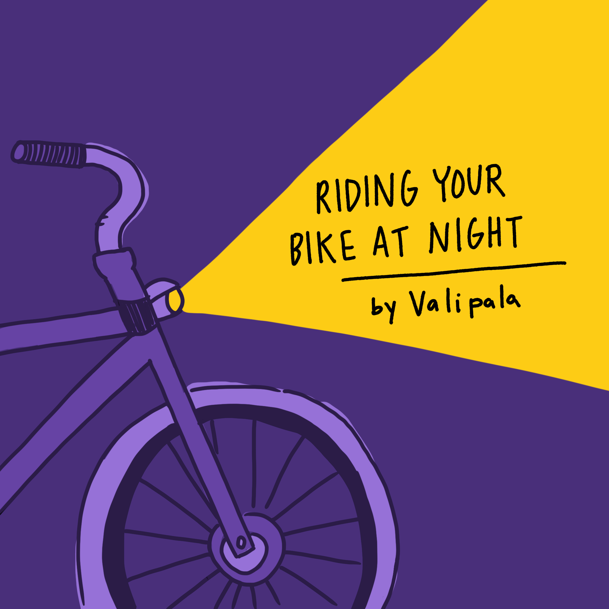 Valipala: Riding Your Bike At Night