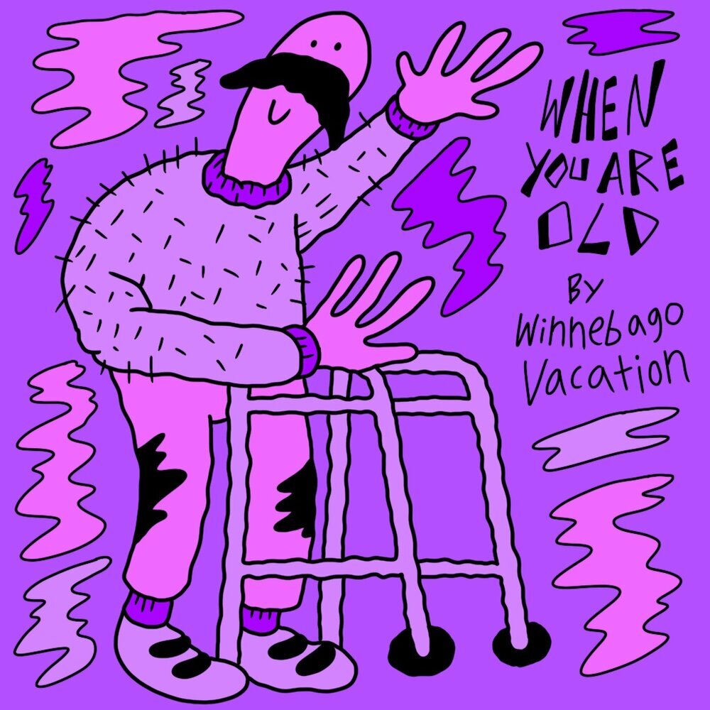 Winnebago Vacation: When You Are Old