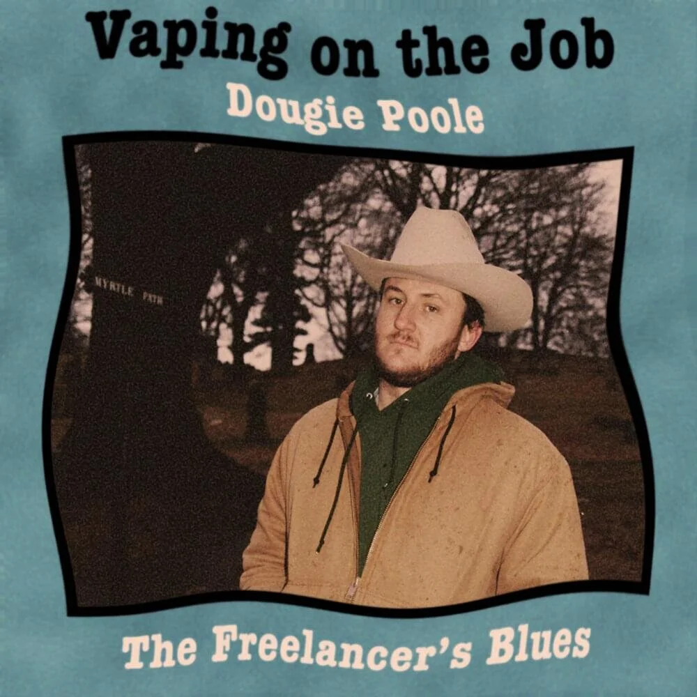 Vaping on the Job | Dougie Poole
