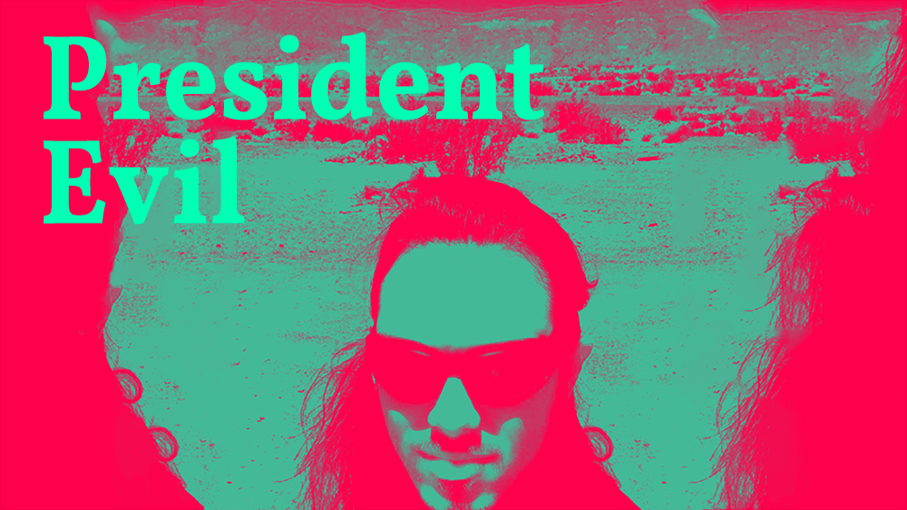 President Evil
