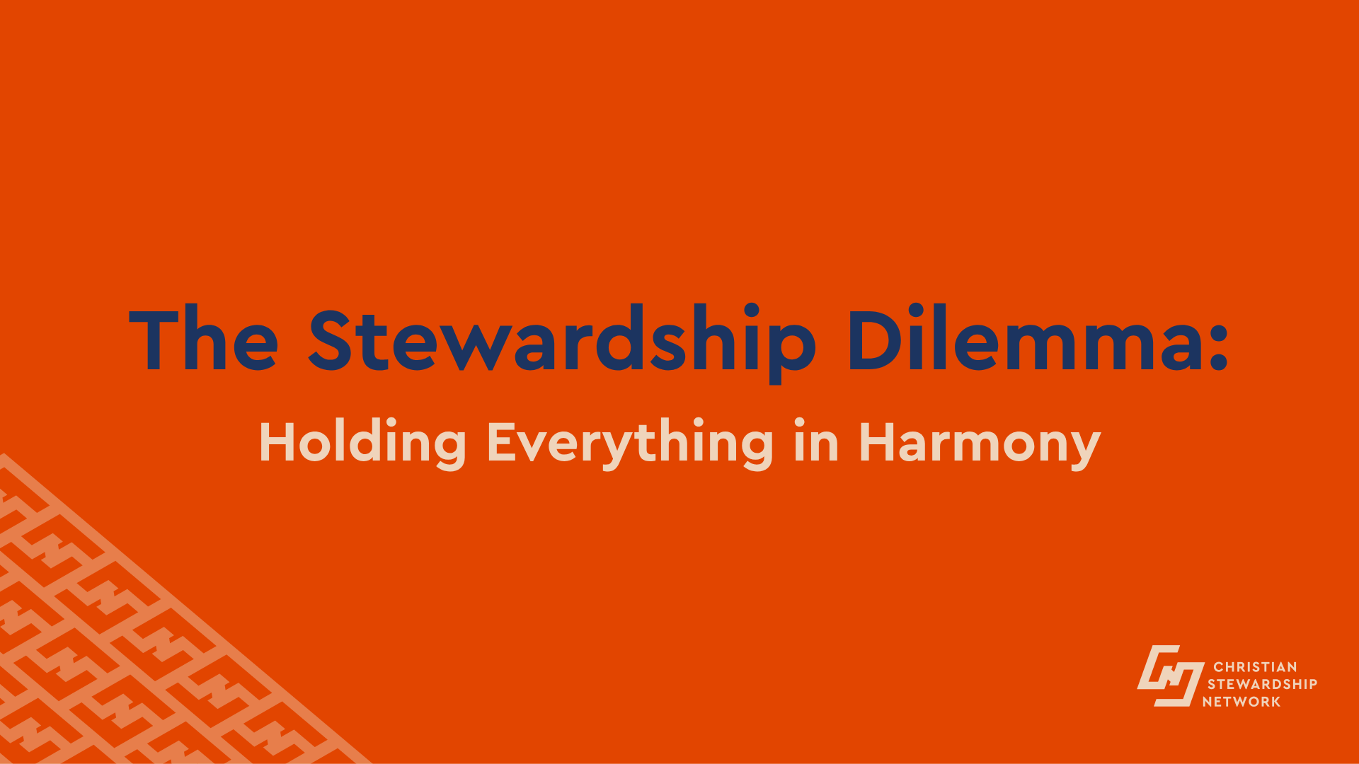The Stewardship Dilemma: Managing Everything in Harmony