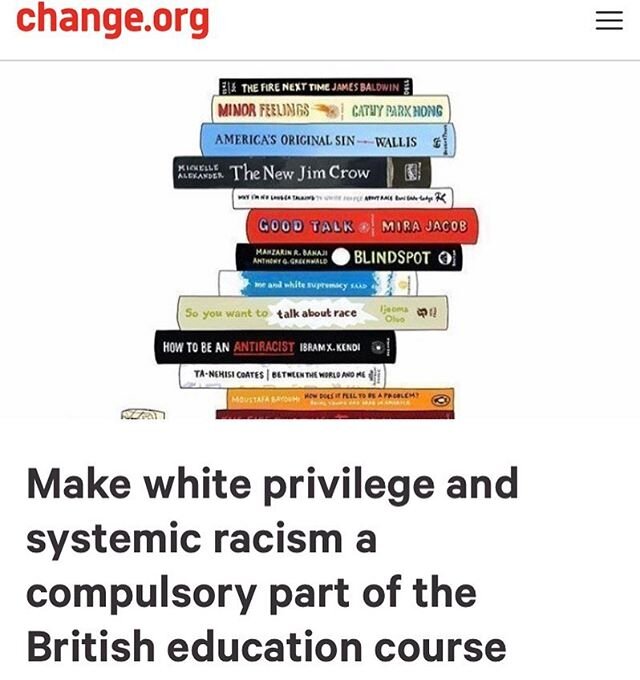 Sign the petition: link in bio 
https://www.change.org/p/gavin-williamson-make-white-privilege-and-systemic-racism-a-compulsory-part-of-the-british-education-course

http://chng.it/4fvb4wds49

#educationispower